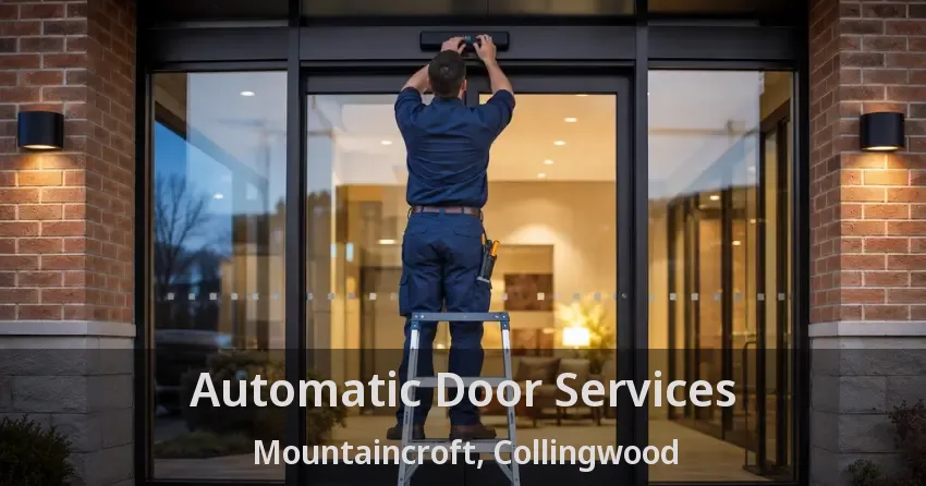 Automatic Door Services Mountaincroft, Collingwood - ON