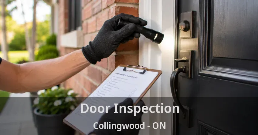 Door Inspection Collingwood - ON