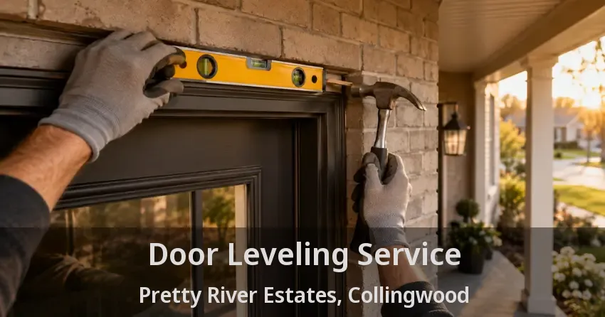 Door Leveling Service Pretty River Estates, Collingwood - ON