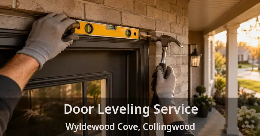 Door Leveling Service Wyldewood Cove, Collingwood - ON