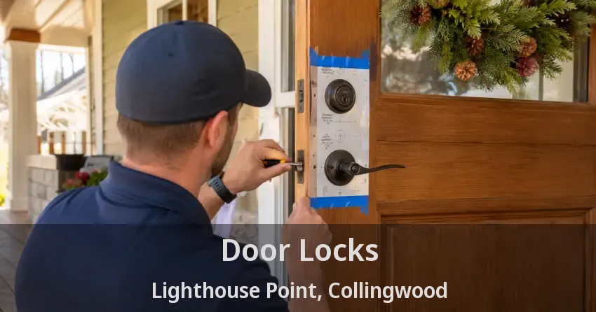 Door Locks Lighthouse Point, Collingwood - ON