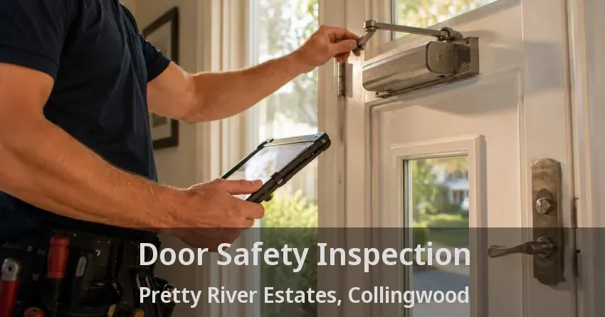 Door Safety Inspection Pretty River Estates, Collingwood - ON