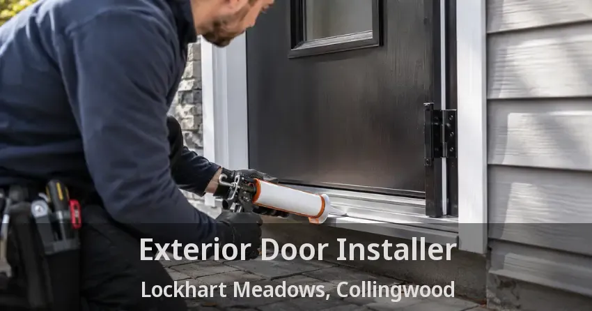 Exterior Door Installer Lockhart Meadows, Collingwood - ON