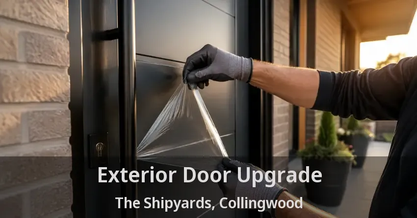 Exterior Door Upgrade The Shipyards, Collingwood - ON