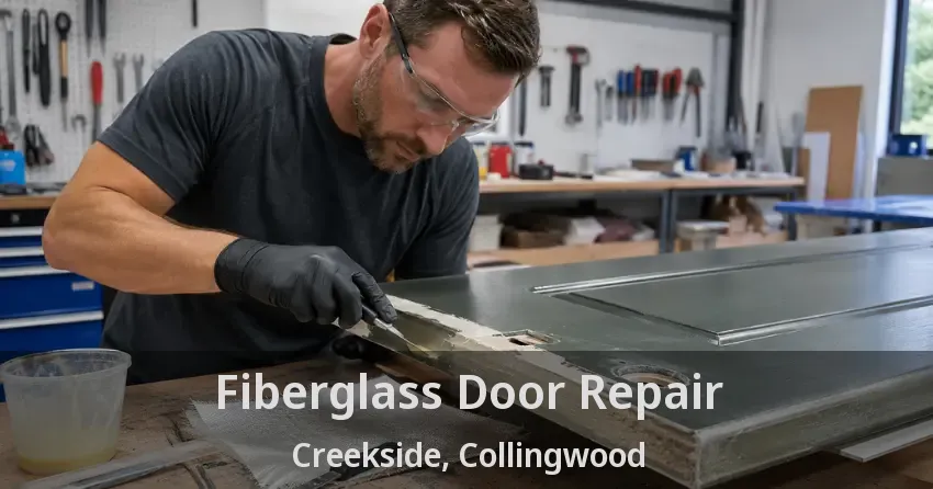 Fiberglass Door Repair Creekside, Collingwood - ON