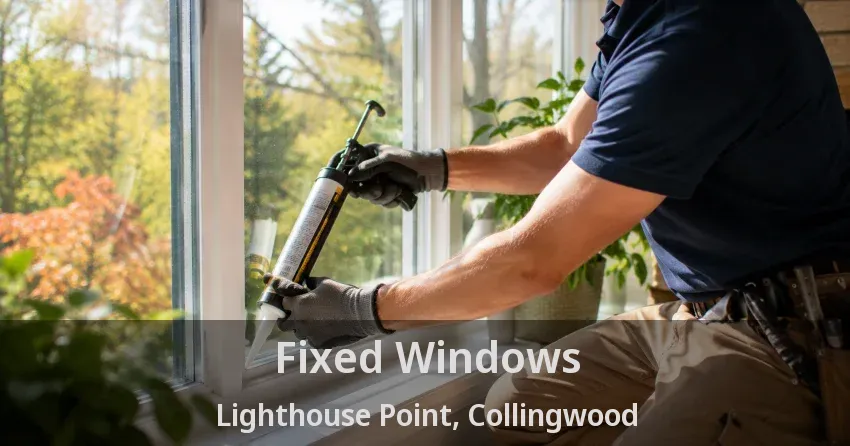 Fixed Windows Lighthouse Point, Collingwood - ON