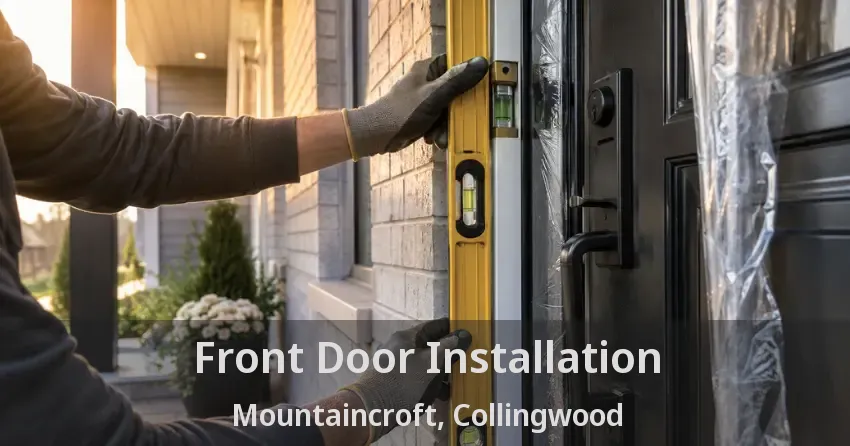 Front Door Installation Mountaincroft, Collingwood - ON