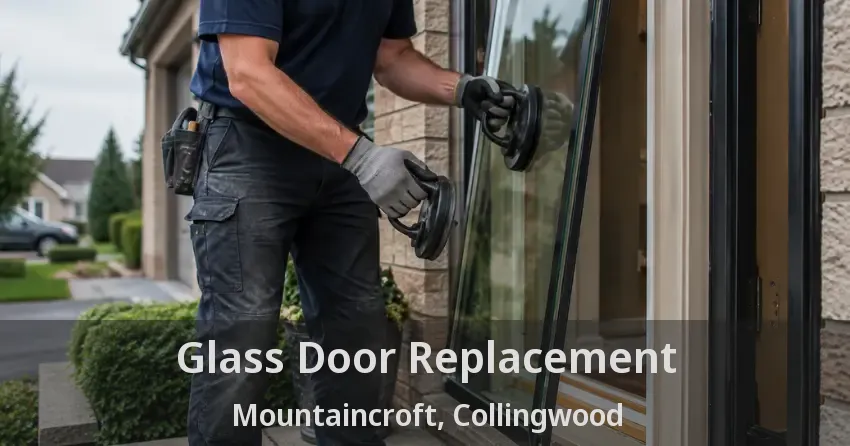 Glass Door Replacement Mountaincroft, Collingwood - ON