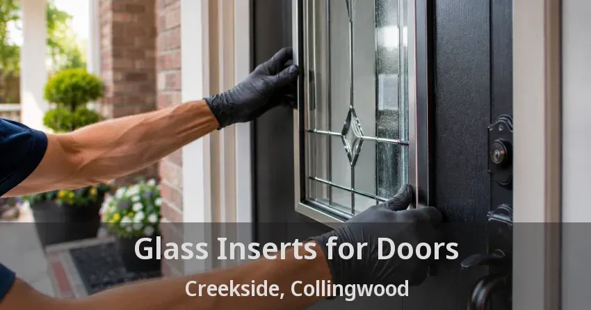 Glass Inserts for Doors Creekside, Collingwood - ON