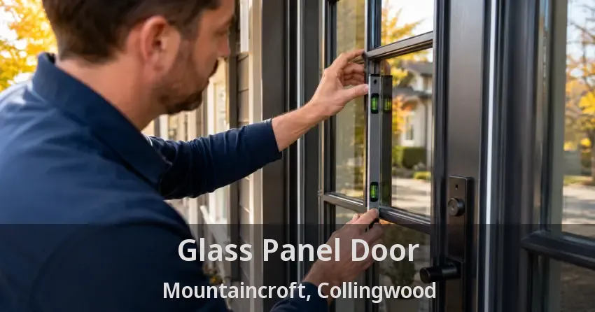 Glass Panel Door Mountaincroft, Collingwood - ON