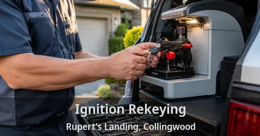 Ignition Rekeying Rupert's Landing, Collingwood - ON