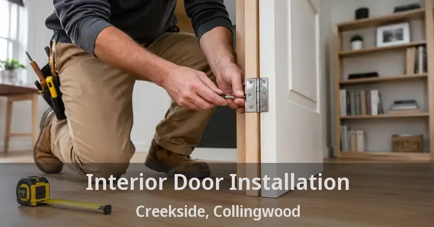 Interior Door Installation Creekside, Collingwood - ON