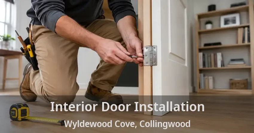 Interior Door Installation Wyldewood Cove, Collingwood - ON