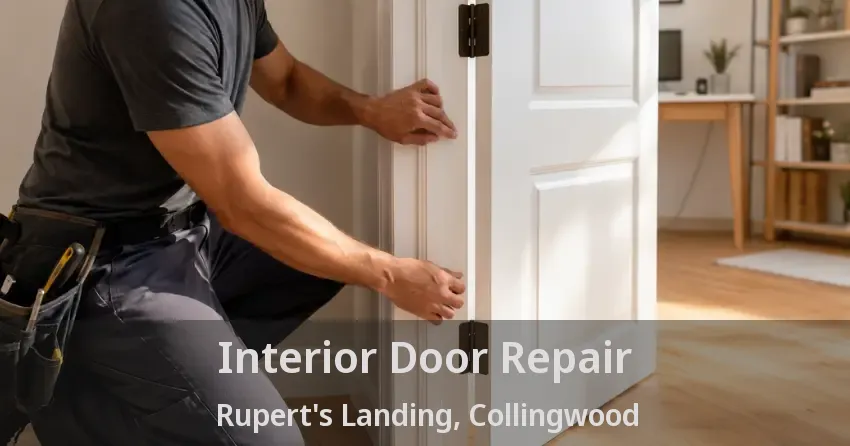 Interior Door Repair Rupert's Landing, Collingwood - ON