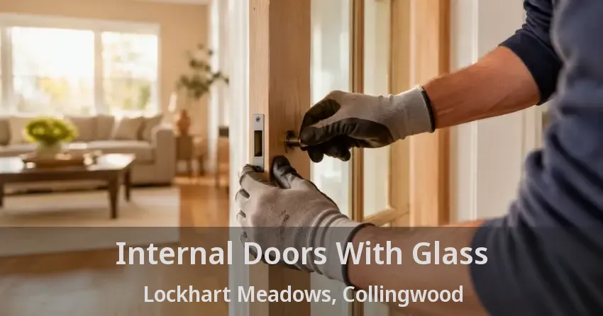 Internal Doors With Glass Lockhart Meadows, Collingwood - ON