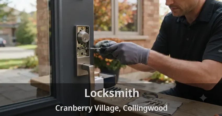 Locksmith Cranberry Village, Collingwood - ON