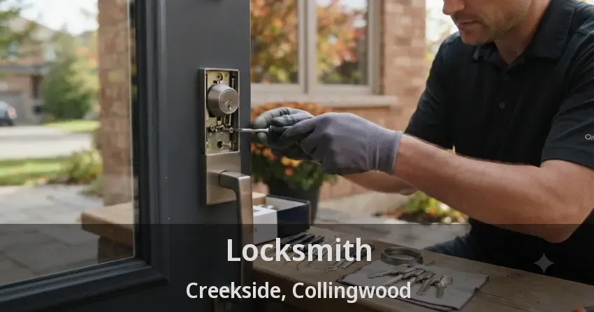 Locksmith Creekside, Collingwood - ON