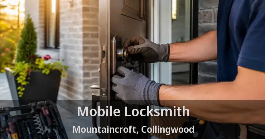 Mobile Locksmith Mountaincroft, Collingwood - ON