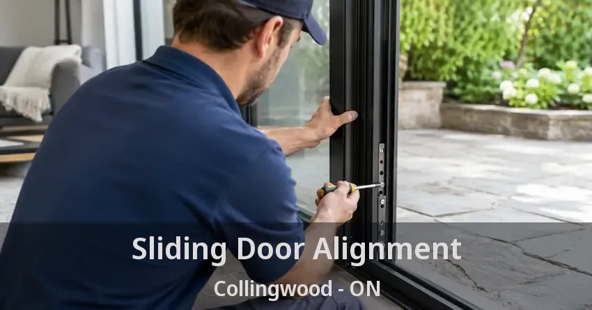 Sliding Door Alignment Collingwood - ON