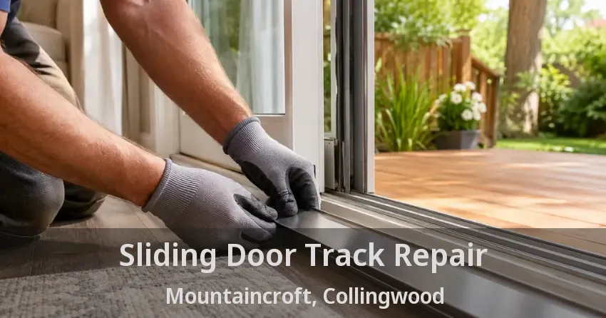 Sliding Door Track Repair Mountaincroft, Collingwood - ON