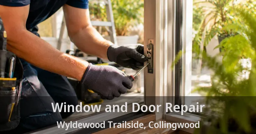 Window and Door Repair Wyldewood Trailside, Collingwood - ON
