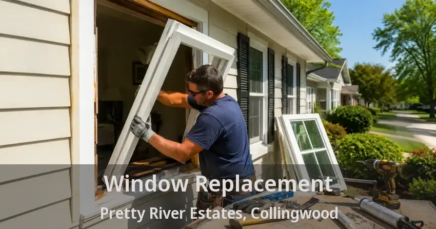Window Replacement Pretty River Estates, Collingwood - ON
