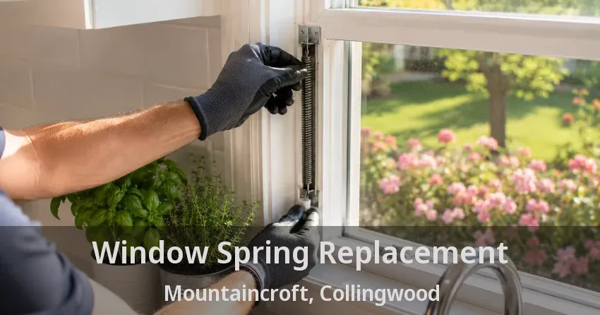 Window Spring Replacement Mountaincroft, Collingwood - ON